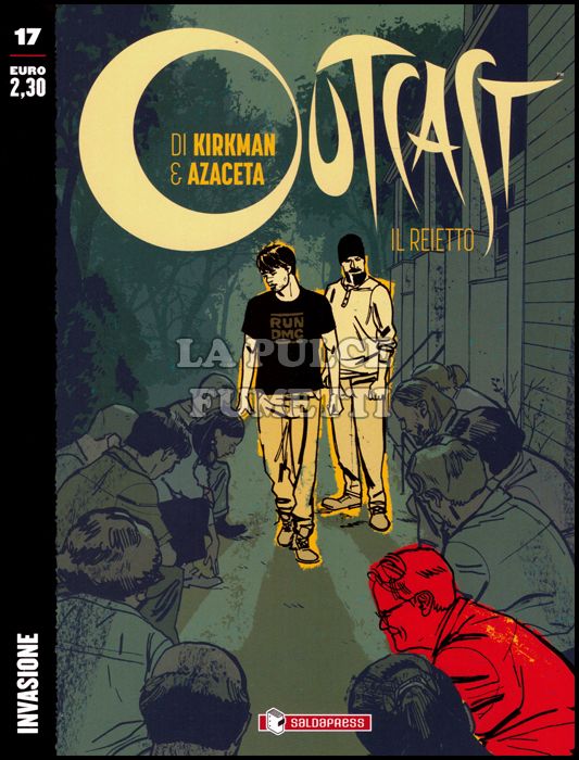 OUTCAST - IL REIETTO #    17: INVASIONE